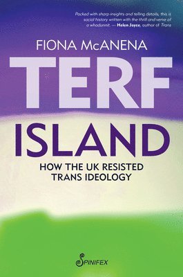 Fiona McAnena - Terf Island, Häftad
