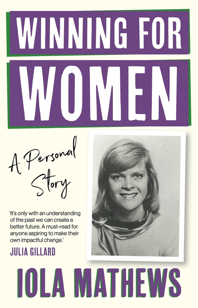 Iola Mathews - Winning for Women, Häftad