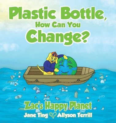 Jane Ting - Plastic Bottle, How Can You Change?, Häftad. Tillgänglighet: Tillfälligt slut
