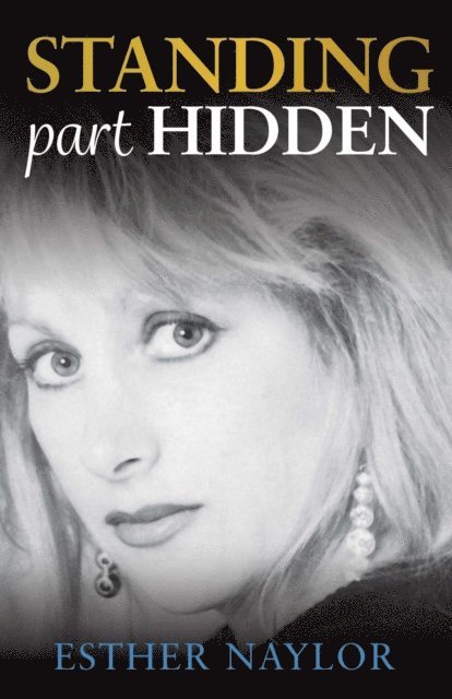 Esther Naylor - Standing Part Hidden, E-bok