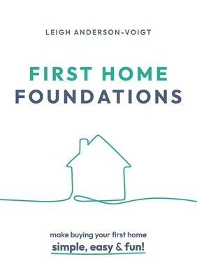 First Home Foundations