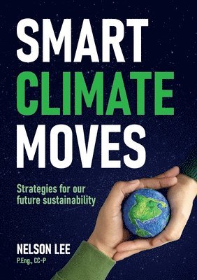 Nelson Lee - Smart Climate Moves, Häftad