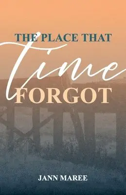 Jann Maree - Place That Time Forgot, Häftad. Tillgänglighet: Tillfälligt slut