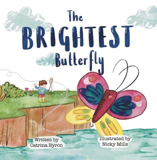 Catrina Byron - Brightest Butterfly, E-bok