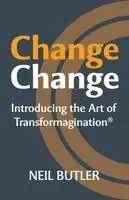 Neil Butler - Change Change, Häftad. Tillgänglighet: Lägg i varukorg