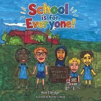 Kate Eldridge - School is for Everyone, Häftad