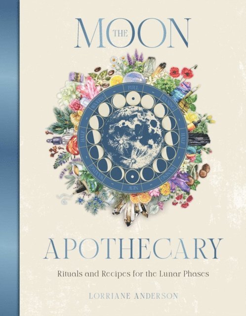 Lorriane Anderson - Moon Apothecary, E-bok