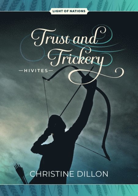 Christine Dillon - Trust and Trickery - Hivites, E-bok