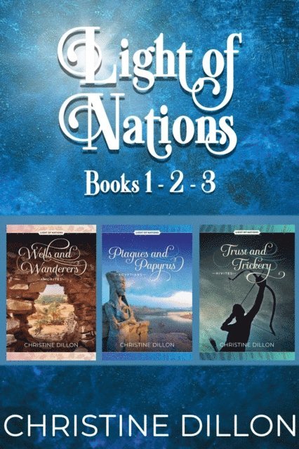 Christine Dillon - Light of Nations Collection (Books 1-3), E-bok