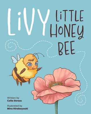 Celia Straus - Livy Little Honey Bee, Häftad