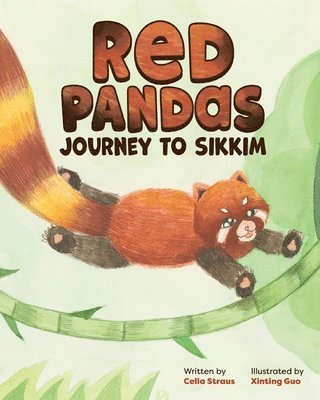 Celia Straus - Red Pandas Journey to Sikkim, Häftad