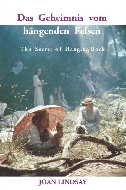 Joan Lindsay - Geheimnis vom hangenden Felsen, E-bok