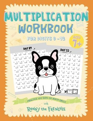 Ronny the Frenchie - Multiplication Workbook for Digits 0 - 12, Häftad. Tillgänglighet: Lägg i varukorg