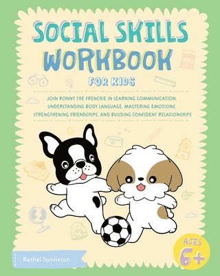 Ronny the Frenchie, Rachel Tomlinson - Social Skills Workbook for Kids, Häftad. Tillgänglighet: Lägg i varukorg