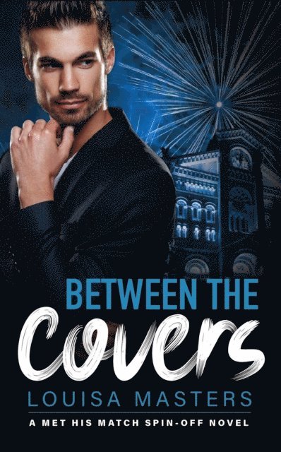 Louisa Masters - Between The Covers, E-bok