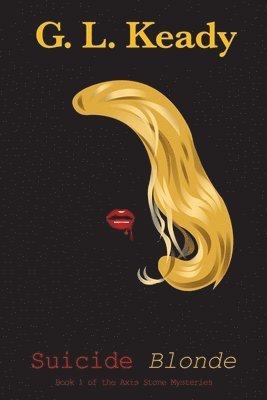 G. L. Keady - Suicide Blonde, Häftad