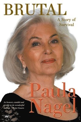 Paula Nagel - Brutal: A story of survival, Häftad. Tillgänglighet: Lägg i varukorg