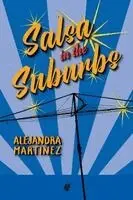 Alejandra Martinez - Salsa in the Suburbs, Häftad. Tillgänglighet: Lägg i varukorg