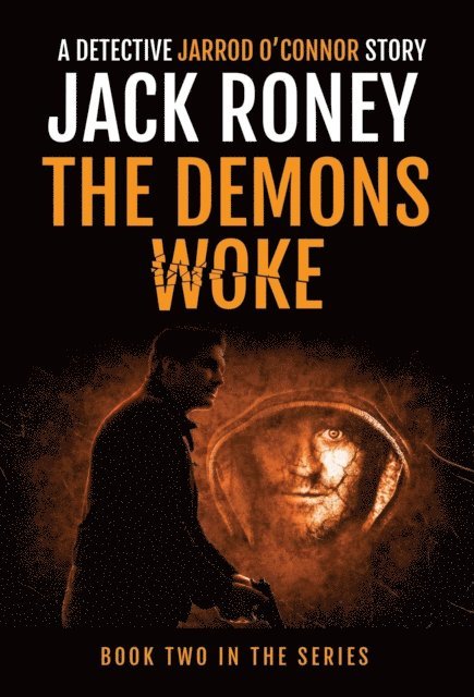 Jack Roney - Demons Woke, E-bok