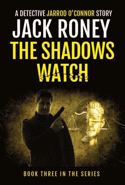 Jack Roney - Shadows Watch, E-bok