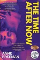 Anne Freeman - The Time After Now, Häftad
