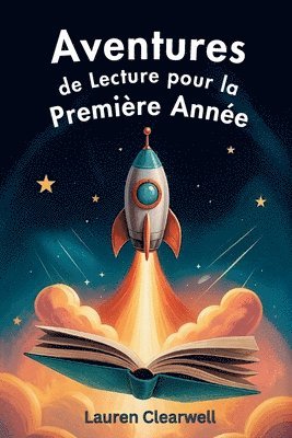 Lauren Clearwell - Aventures de Lecture pour la Première Année, Häftad