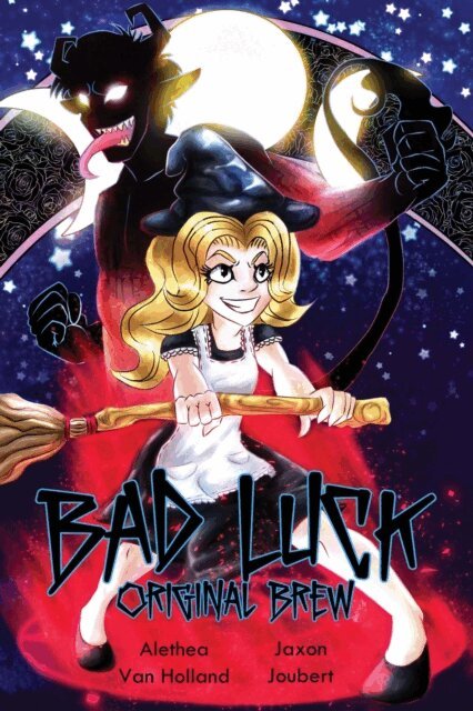 Jaxon Joubert, Alethea Van Holland - Bad Luck: Original Brew, E-bok