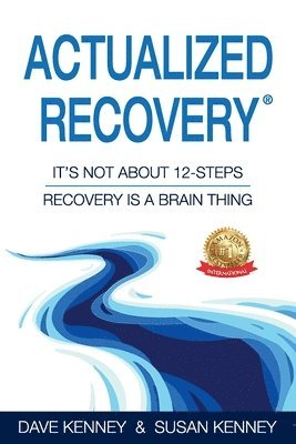 Dave Kenney, Susan Kenney - Actualized Recovery(R), Häftad