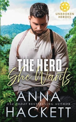 Anna Hackett - Hero She Wants, Häftad