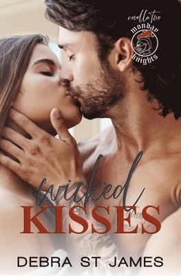 Debra St James - Wicked Kisses, Häftad