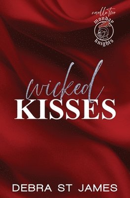 Debra St James - Wicked Kisses, Häftad
