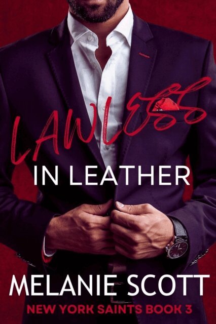 Melanie Scott - Lawless In Leather, E-bok