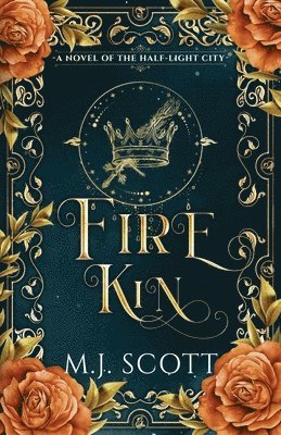 M J Scott - Fire Kin, Häftad. Tillgänglighet: Lägg i varukorg