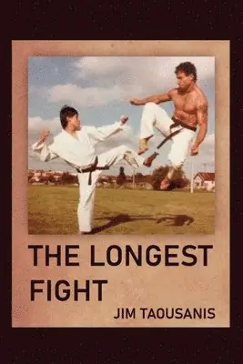 Jim Taousanis - Longest Fight, Häftad. Tillgänglighet: Lägg i varukorg