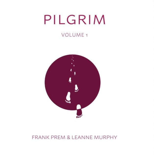 Leanne Murphy, Frank Prem - Pilgrim Volume 1, E-bok