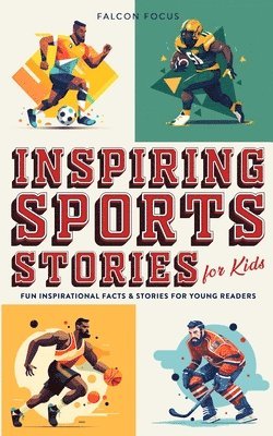Falcon Focus - Inspiring Sports Stories For Kids - Fun, Inspirational Facts & Stories For Young Readers, Häftad. Tillgänglighet: Lägg i varukorg