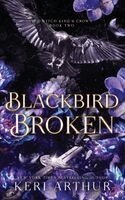 Keri Arthur - Blackbird Broken, Inbunden
