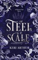 Keri Arthur - Of Scale and Steel Special Edition/ Forced Edges, Inbunden