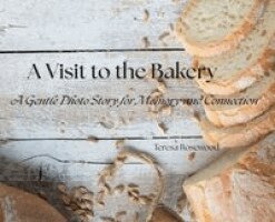 Teresa Rosewood - Visit to the Bakery, Inbunden. Tillgänglighet: Lägg i varukorg