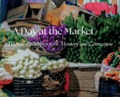 Teresa Rosewood - Day at the Market, Inbunden. Tillgänglighet: Lägg i varukorg