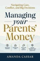 Amanda Cassar - Managing Your Parents Money, Häftad. Tillgänglighet: Kommande