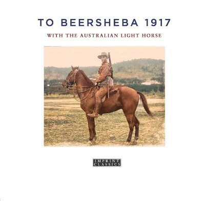 To Beersheba 1917, Häftad