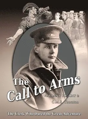 C M S Thornton - Call to Arms, Inbunden. Tillgänglighet: Lägg i varukorg