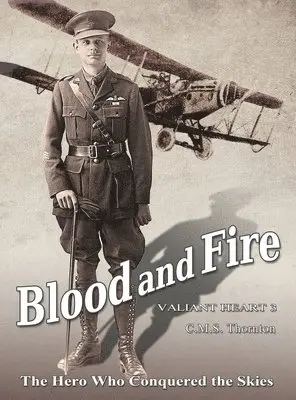 C M S Thornton - Blood and Fire, Inbunden. Tillgänglighet: Lägg i varukorg
