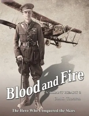 C M S Thornton - Blood and Fire, Häftad. Tillgänglighet: Lägg i varukorg