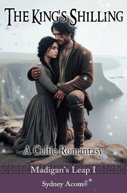 Sydney Acorn - King's Shilling: A Celtic Romantasy, E-bok