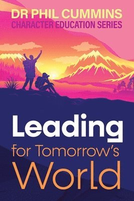 Phil Cummins - Leading for Tomorrow's World, Häftad. Tillgänglighet: Lägg i varukorg