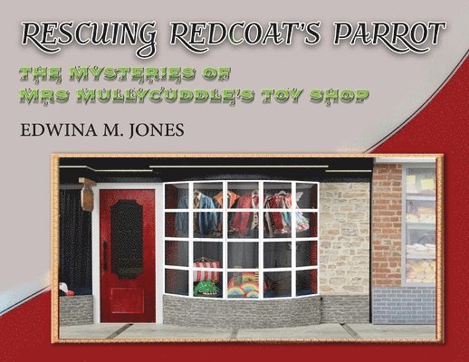 Edwina M Jones - Rescuing Redcoat's Parrot, Häftad. Tillgänglighet: Lägg i varukorg