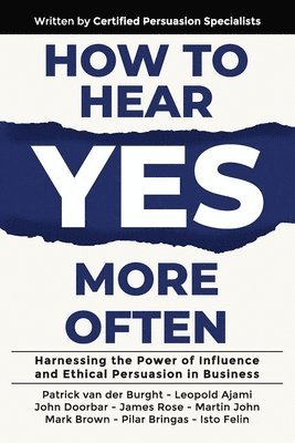 Patrick Van Der Burght, Leopold Ajami, John Doorbar - How to Hear YES More Often, Häftad