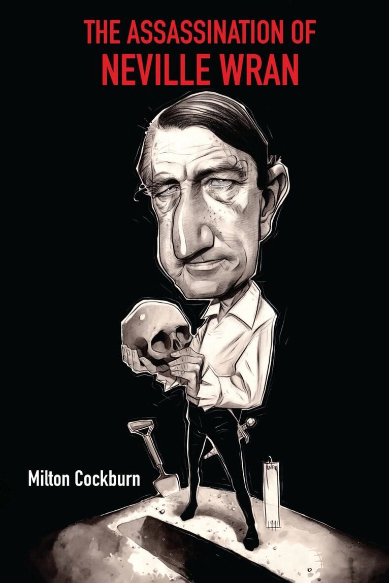 Milton Cockburn - Assassination of Neville Wran, Häftad